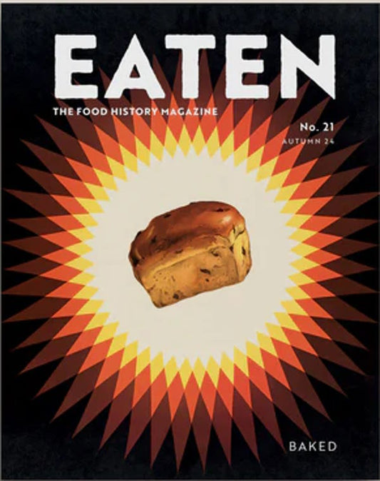 Eaten #21: The Food History Magazine