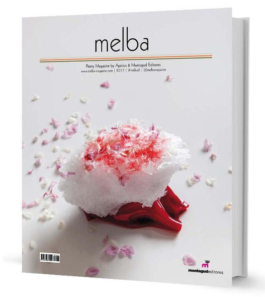 Melba 2: Pastry Magazine by Apicius and Montagud Editores