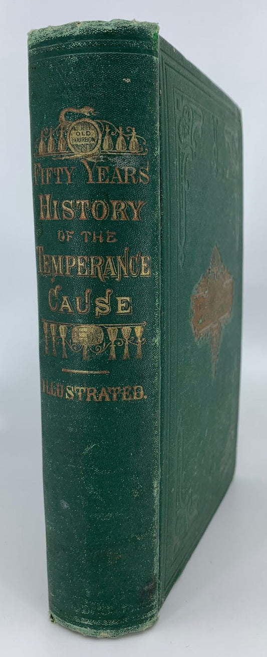 OP: Fifty Years History of the Temperance Cause